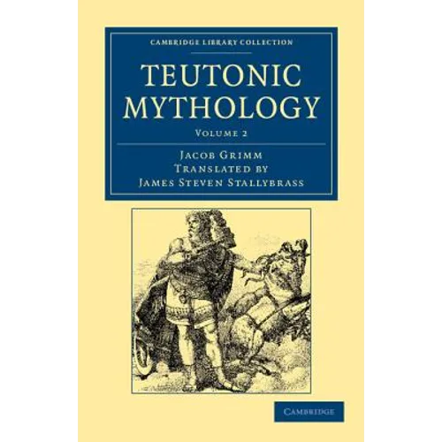 Teutonic Mythology - Volume 2
