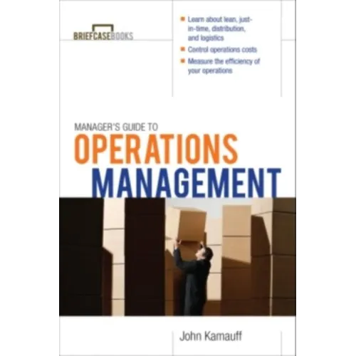 Manager's Guide to Operations Management