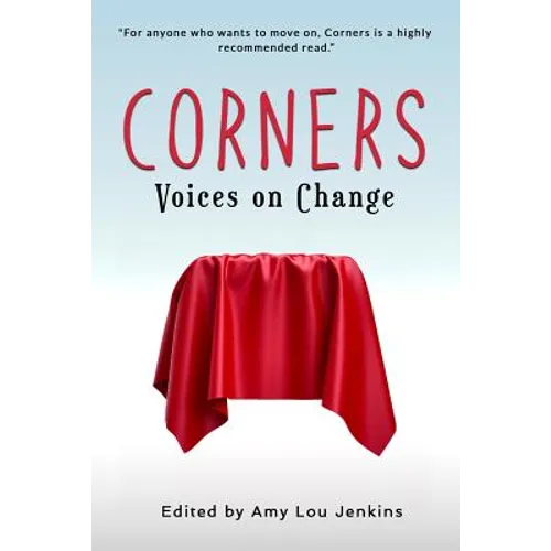Corners: Voices on Change