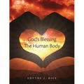 God's Blessing The Human Body