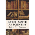 Joseph Smith as Scientist