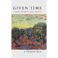 Given Time: a mother-daughter cancer memoir