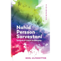 Nahid Persson Sarvestani: Towards a Liquid Authorship