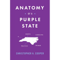 Anatomy of a Purple State: A North Carolina Politics Primer