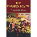 The Missing Chums: The Hardy Boys: Book #4