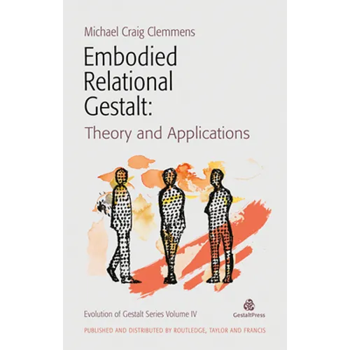 Embodied Relational Gestalt: Theories and Applications