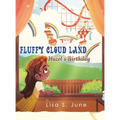 Fluffy Cloud Land: Hazel's Birthday