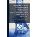 Handbook for the Preparation of Storm Water Pollution Prevention Plans for Construction Activities