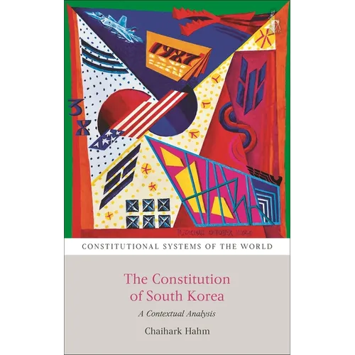 The Constitution of South Korea: A Contextual Analysis