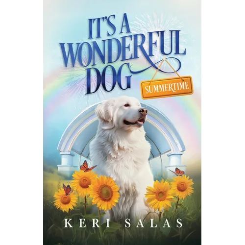 It's a Wonderful Dog - Summertime