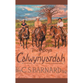 The Boys of Calwynyardah