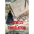Witness to Tribulation