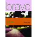Brave New Girl