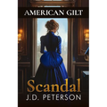 American Gilt: Scandal