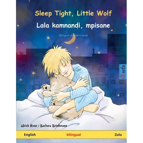 Sleep Tight, Little Wolf - Lala kamnandi, mpisane (English - Zulu)
