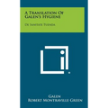 A Translation Of Galen's Hygiene: De Sanitate Tuenda
