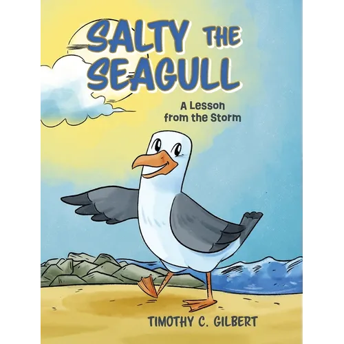 Salty the Seagull: A Lesson from the Storm