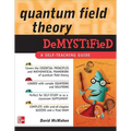 Quantum Field Theory Demystified: A Self-Teaching Guide