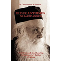 Elder Anthimos Of Saint Anne's: The wise and God-bearing Contemporary Father of Athos