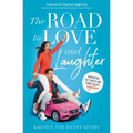 The Road to Love and Laughter: Navigating the Twists and Turns of Life Together