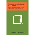Foundations Of Point Set Theory: American Mathematical Society Colloquium Publications, V13