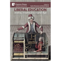 Liberal Education: Analog Dreams in a Digital Age