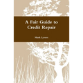 A Fair Guide to Credit Repair