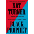 Nat Turner, Black Prophet: A Visionary History