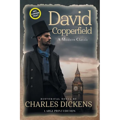 David Copperfield (Annotated, LARGE PRINT)