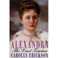 Alexandra: The Last Tsarina
