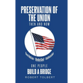Preservation of the Union: Then and Now