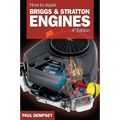 How to Repair Briggs and Stratton Engines, 4th Ed.