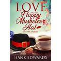 Love and the Floppy Musketeer Hat