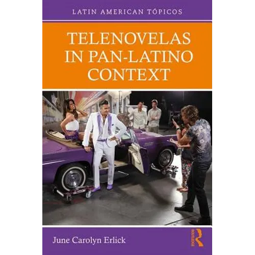 Telenovelas in Pan-Latino Context