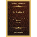 Thy Son Liveth: Message From A Soldier To His Mother (1919)