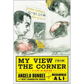 My View from the Corner: A Life in Boxing
