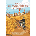 Our Grandfather's Stories