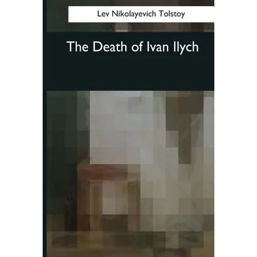 The Death of Ivan Ilych