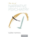 Art of Narrative Psychiatry: Stories of Strength and Meaning
