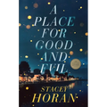 A Place for Good and Evil: An Old City Mystery