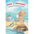 Otto the Otterpus and the Hugging Rock