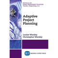 Adaptive Project Planning