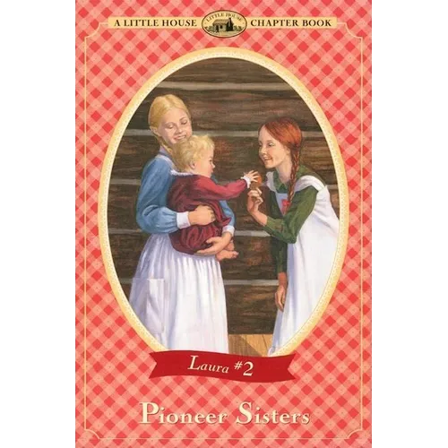 Pioneer Sisters