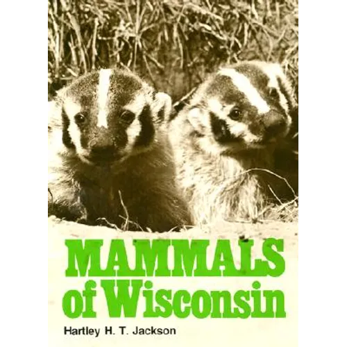 Mammals of Wisconsin Mammals of Wisconsin Mammals of Wisconsin