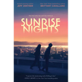 Sunrise Nights
