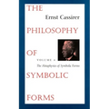 The Philosophy of Symbolic Forms: Volume 4: The Metaphysics of Symbolic Forms