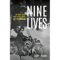 Nine Lives: My Risky Road