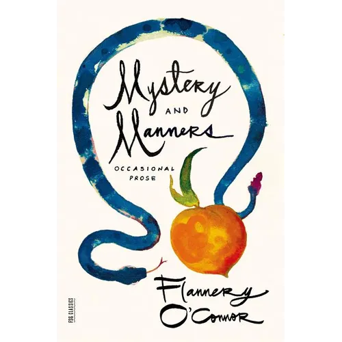 Mystery and Manners: Occasional Prose