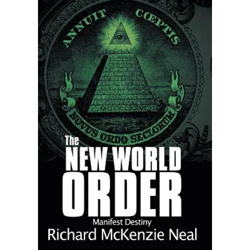 The New World Order: Manifest Destiny