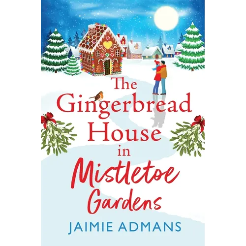 The Gingerbread House in Mistletoe Gardens